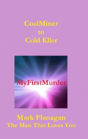 My First Murder - Preview