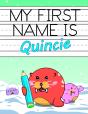 My First Name Is Quincie: Personalized P - Preview