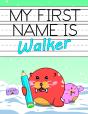 My First Name Is Walker - Preview