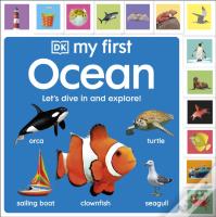 My First Ocean: Letâ€™S Dive In And Explore!