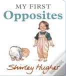My First Opposites