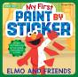 My First Paint By Sticker: Elmo And Friends - Preview