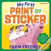 My First Paint By Sticker: Farm Friends