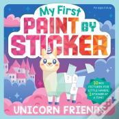 My First Paint By Sticker: Unicorn Friends