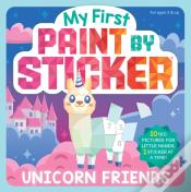 My First Paint By Sticker: Unicorn Friends