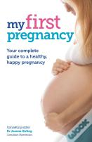 My First Pregnancy