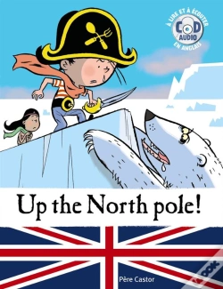 Capa do artigo My First Reading Books - Up The North Pole ! + Cd