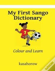 My First Sango Dictionary