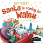 My First Santa Is Coming To Wales - Preview