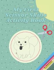 My First Scissor Skills Activity Book