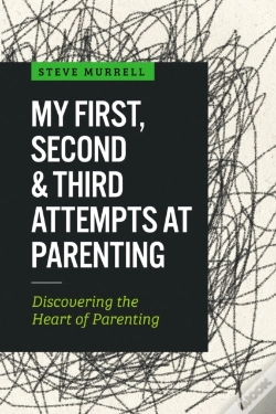 Capa do artigo My First, Second & Third Attempts At Parenting