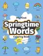 My First Springtime Words Coloring Book - Preview