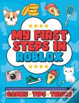 My First Steps In Roblox