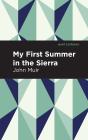 My First Summer In The Sierra - Preview
