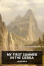 My First Summer In The Sierra - Preview