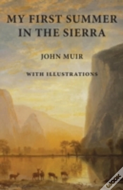 Capa do artigo My First Summer In The Sierra: With Illustrations