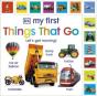My First Things That Go: Let'S Get Moving! - Preview