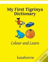 My First Tigrinya Dictionary