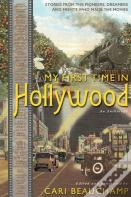 My First Time In Hollywood