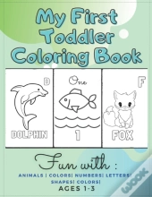 My First Toddler Coloring Book Fun With