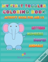 My First Toddler Coloring Book