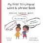 My First Tri-Lingual Word & Phrase Book - Preview