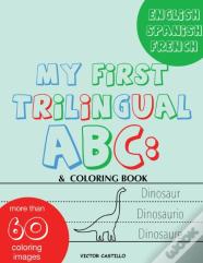 My First Trilingual Abc