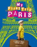 My First Trip To Paris