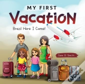 My First Vacation