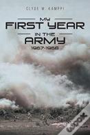My First Year In The Army