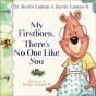 My Firstborn, There'S No One Like You - Preview