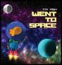 My Fish Went To Space - Preview