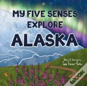 Capa do artigo My Five Senses Explore Alaska