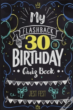 Capa do artigo My Flashback 30th Birthday Quiz Book