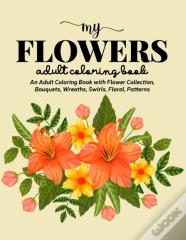 My Flowers Coloring Book