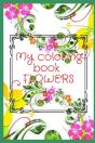 My Flowers Coloring Book - Preview