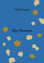 My Flowers - Preview