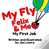 My Fly Felix & Me