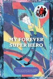 Capa do artigo My Forever Super Hero