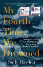 My Fourth Time, We Drowned - Preview