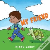 My Friend