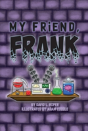 My Friend, Frank - Preview