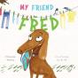 My Friend Fred - Preview