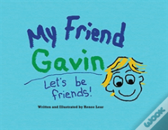 My Friend Gavin