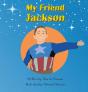 My Friend Jackson - Preview