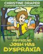My Friend Josh Has Dyspraxia - Preview