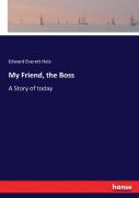 My Friend, The Boss