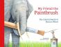 My Friend The Paintbrush - Preview