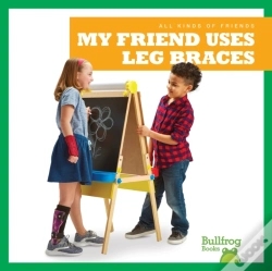 Capa do artigo My Friend Uses Leg Braces