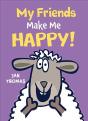 My Friends Make Me Happy - Preview